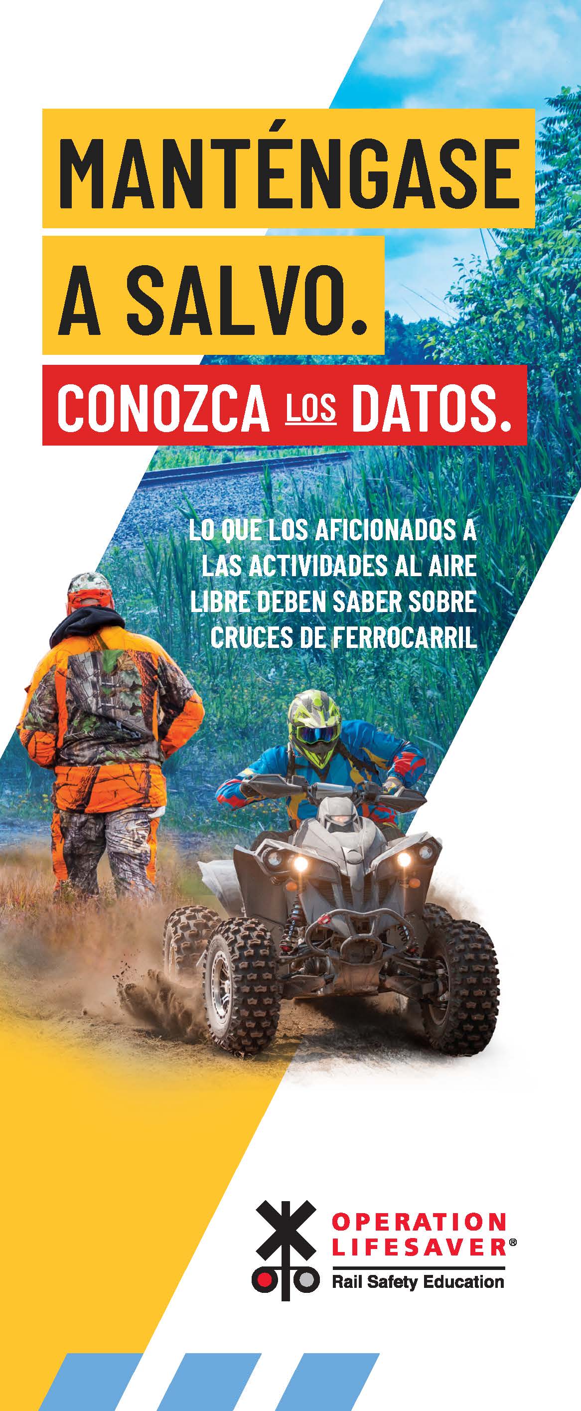 Outdoor Enthusiasts: Stay Safe. Know the Facts. Spanish